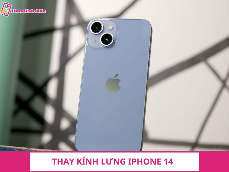 thay kính lưng iphone 14